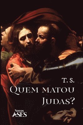 Quem matou Judas? (h�ftad)