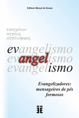 Evangelismo: O que é e como realizar o evangelismo (häftad)