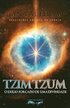 Tzimtzum: O Exlio Forado de um Divindade: Revelaes Antigas da Cabala