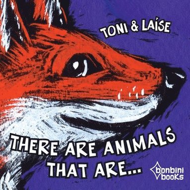There Are Animals That Are (häftad)