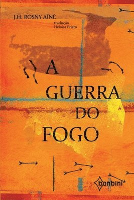Guerra Do Fogo (inbunden)