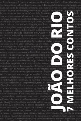 7 melhores contos de Joo do Rio (hftad)