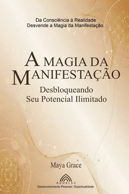 A Magia da Manifestao (hftad)