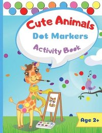 Dot Markers Activity Book: Shapes Numbers Colors: Do a Dot Easy Guided Big  Dots for Toddlers and Kids Ages 1-3 2-4 3-5 (Paperback)