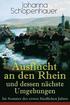 Ausflucht an den Rhein und dessen n�chste Umgebungen - Im Sommer des ersten friedlichen Jahres