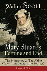 Mary Stuart's Fortune and End (hftad)
