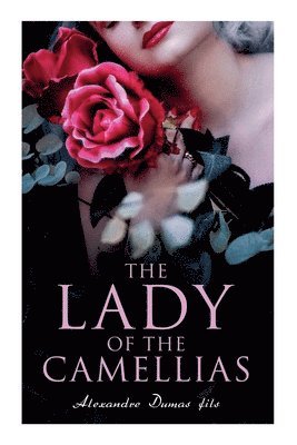 Lady of the Camellias (häftad)