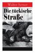 Die t�ckische Stra�e