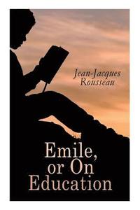 Emile, or On Education (hftad)