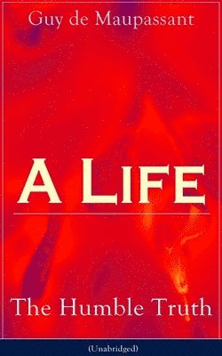 Life: The Humble Truth (Unabridged) (hftad)