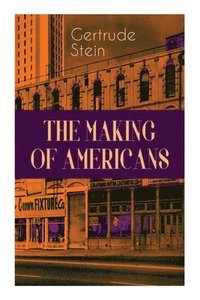 THE Making of Americans (häftad)
