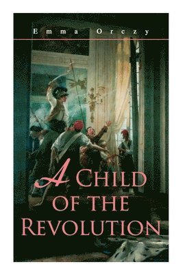 A Child of the Revolution (hftad)