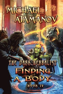 Finding a Body (The Dark Herbalist Book IV): LitRPG series (häftad)