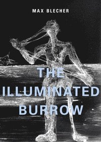 The Illuminated Burrow (inbunden)