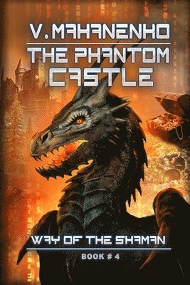 The Phantom Castle (The Way of the Shaman: Book #4) (h�ftad)