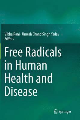 Free Radicals in Human Health and Disease (inbunden)