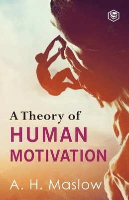Theory of Human Motivation (inbunden)