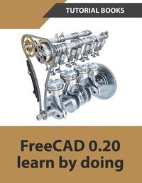 FreeCAD 0.20 Learn by doing (hftad)