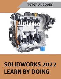 SOLIDWORKS 2022 Learn By Doing (COLORED) (häftad)