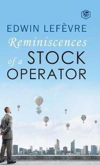 Reminiscences of a Stock Operator (inbunden)
