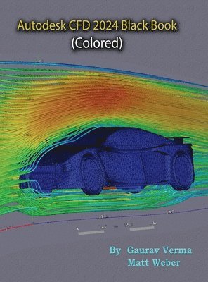 Autodesk CFD 2024 Black Book (häftad)