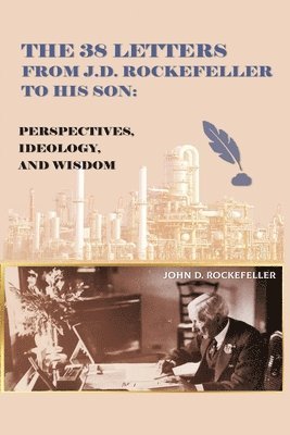 38 Letters from J.D. Rockefeller to his son (hftad)