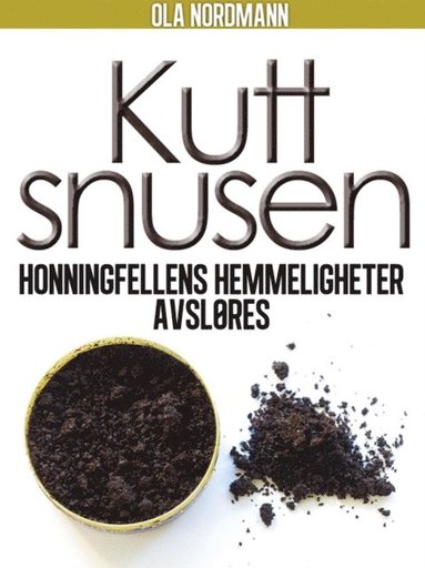 Kutt snusen (häftad)