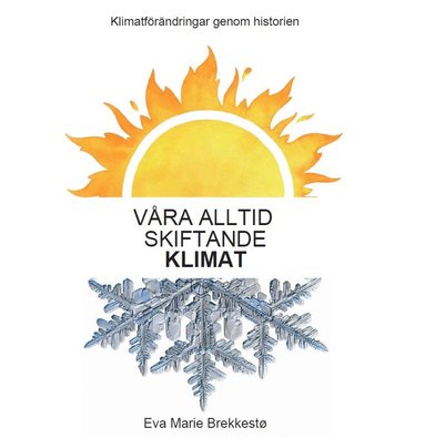 Vrt alltid skiftande klimat (inbunden)