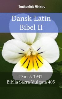 Dansk Latin Bibel II (e-bok)