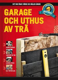 Garage och uthus av tr (inbunden)