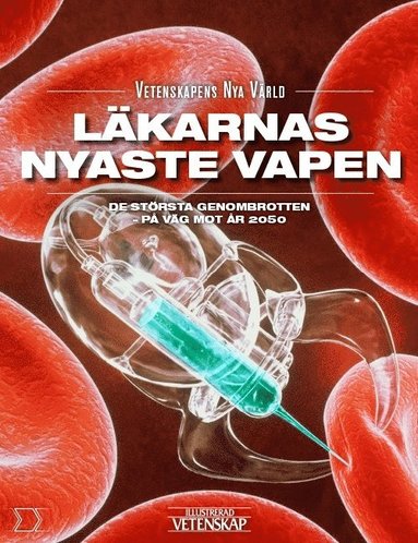 Läkarnas nyaste vapen (inbunden)
