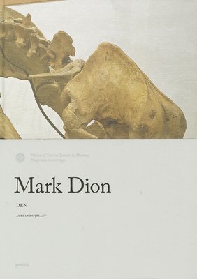 Mark Dion: DEN (inbunden)