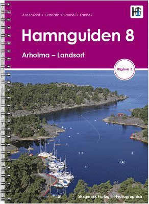 Hamnguiden 8. Arholma - Landsort (pocket)