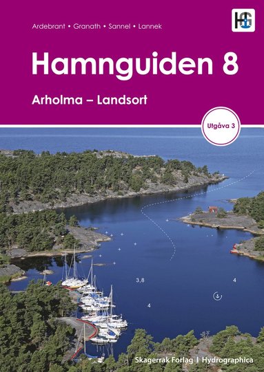 Hamnguiden 8. Arholma - Landsort (häftad)