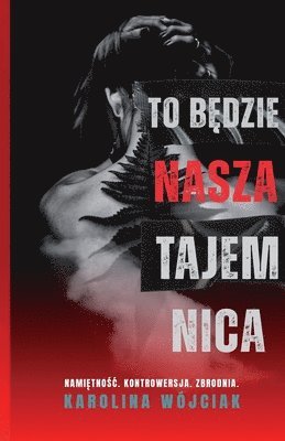 To b?dzie nasza tajemnica (inbunden)