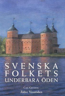 Svenska folkets underbara �den (inbunden)