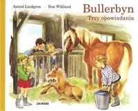 Vr i Bullerbyn, Barnens Dag i Bullerbyn, Jul i Bullerbyn (Polska) (inbunden)