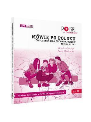 Mwi? po polsku. ?wiczenia dla obcokrajowcw. Poziom A1 i A2 (hftad)