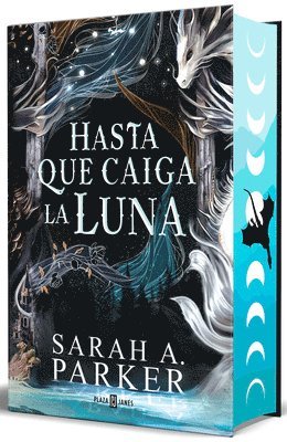 Hasta Que Caiga La Luna (Edicin Limitada, Cantos Pintados) / When the Moon Hatched (Limited Edition, Sprayed Edges) (inbunden)