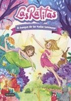 Las Ratitas 8. El bosque de las hadas luminosas (inbunden)