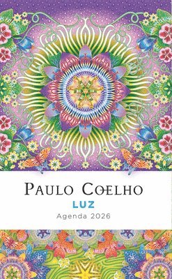 Luz: Agenda Paulo Coelho 2026 / Light: Paulo Coelho Planner 2026 (inbunden)