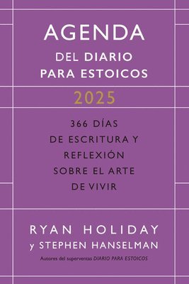 Diario Para Estoicos - Agenda Limited Edition (Daily Stoic Journal Spanish Edition): 366 Das de Escritura Y Reflexin Sobre El Arte de Vivir (inbunden)