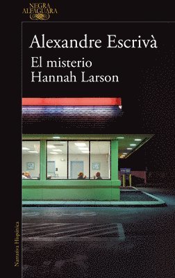 El Misterio Hannah Larson / The Mystery of Hannah Larson (häftad)