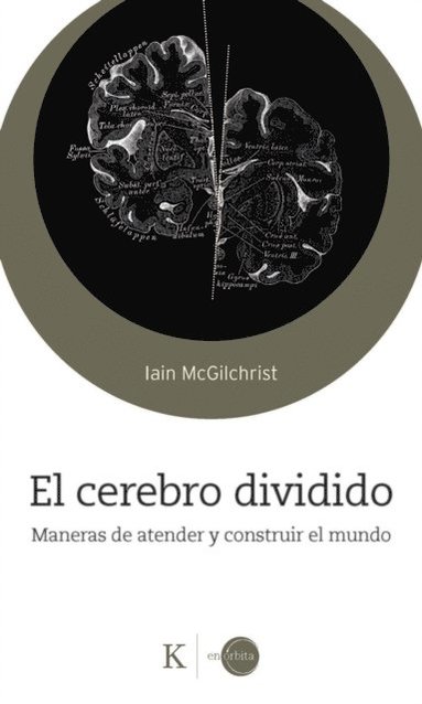 El cerebro dividido (inbunden)