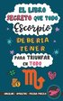 libro secreto que todo Escorpio deber�a tener para triunfar en todo