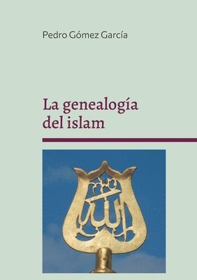 genealog�a del islam (h�ftad)