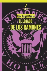 El legado de los Ramones (häftad)