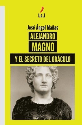 Alejandro Magno y el secreto del Orculo (hftad)