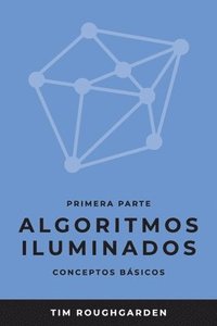 Algoritmos iluminados (Primera parte) (häftad)