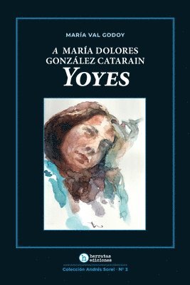 María Dolores González Catarain Yoyes (inbunden)